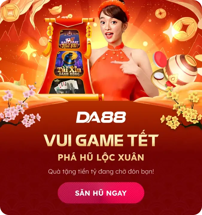 Vui xuất đón tết cùng nhà cái da88